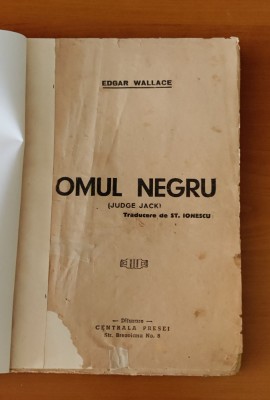 Edgar Wallace - Omul negru &amp;quot;Judge Jack&amp;quot; (ediție interbelică) foto