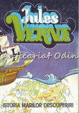 Cumpara ieftin Istoria Marilor Descoperiri - Jules Verne