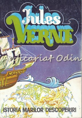 Istoria Marilor Descoperiri - Jules Verne foto