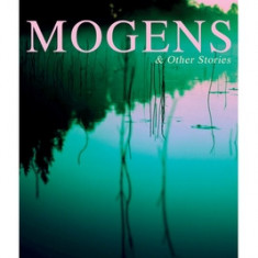 Mogens & Other Stories: Danish Tales Collection: Mogens, The Plague of Bergamo, There Should Have Been Roses & Mrs. Fonss