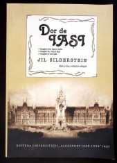 DOR DE IASI - EDITIE IN 3 LIMBI: ROMANA, ENGLEZA, FRANCEZA-JILL SILBERSTEIN-264200