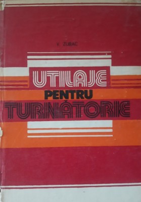 Utilaje Pentru Turnatorie V. Zubac - 1982 foto