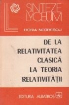 De la relativitatea clasica la teoria relativitatii foto