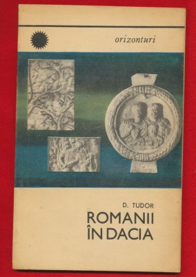 Prof. univ. dr. docent D. Tudor, &amp;quot;Romanii in Dacia&amp;quot; 1969 foto