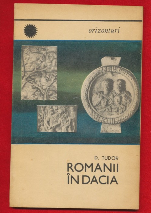 Prof. univ. dr. docent D. Tudor, &quot;Romanii in Dacia&quot; 1969