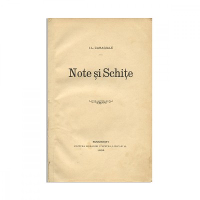 I. L. Caragiale, Note și schițe, 1892, prima ediție foto
