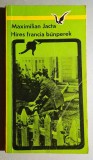 Maximilian Jacta - Hires francia bunperek, Albatrosz, 1963 *Citeste primele 3 pagini si cuprinsul!