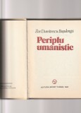 ZOE DUMITRESCU BUSULENGA - PERIPLU UMANISTIC