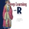 Deep Learning with R, Second Edition