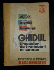 INTREPRINDEREA DE TRANSPORT IN COMUN (ITB) - GHIDUL TRASEELOR DE TRANSPORT IN COMUN, Anii &amp;#039;60, Bucuresti foto