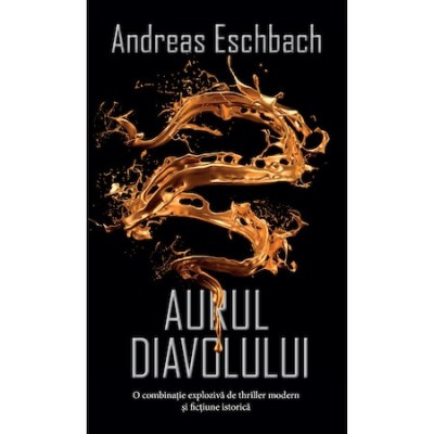 Aurul diavolului, Andreas Eschbach foto