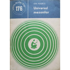 UNIVERSUL MEZONILOR-ION POSIRCA