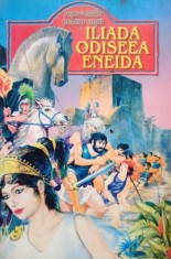 George Andreescu - Iliada, Odiseea, Eneida repovestite pentru copii foto