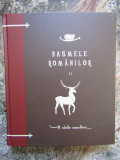 BASMELE ROMANILOR , VOL II de DUMITRU STANCESCU, 2010
