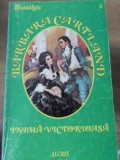 INIMA VICTORIOASA-BARBARA CARTLAND-229858