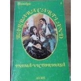 INIMA VICTORIOASA-BARBARA CARTLAND-229858