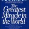 The Greatest Miracle in the World