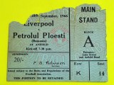 Bilet de colectie (f. rar) meci fotbal FC LIVERPOOL - PETROLUL PLOIESTI (Cupa Campionilor Europeni 28.09.1966)
