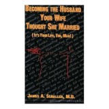 Becoming the Husband Your Wife Thought She Married