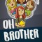 Oh Brother