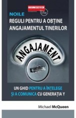 Noile reguli pentru a obtine angajamentul tinerilor - Michael McQueen - Business Tech