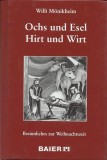 Ochs und Esel Hirt und Wirt