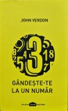 G&acirc;ndește-te la un număr - Roman de John Verdon, Editura Paladin, An 2017, 512 pagini, Brosat