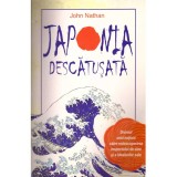 John Nathan - Japonia descatusata. Drumul unei natiuni catre redescoperirea respectului de sine si a idealurilor sale - 136961