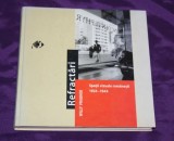 Willy Pragher - Refractari Spatii vizuale romanesti 1924-1944 album cu fotografii Romania interbelica
