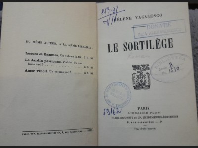 1911 HELENE VACARESCO - LE SORTILEGE, ed princeps, donatie Sica Alexandrescu T10 foto