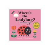 Where's the Ladybug?: A Stroller Book