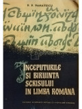 P. P. Panaitescu - Inceputurile si biruinta scrisului in limba romana (editia 1965)