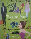 Taschen&#039;s Paris. Hotels, Restaurants &amp; Shops &ndash; Angelika Taschen, Vincent Knapp