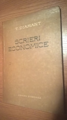 T. Diamant - Scrieri economice (Editura Stiintifica, 1958) foto