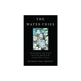 The Water Cries: Uncovering the Slave Auction Houses of Galveston, Texas