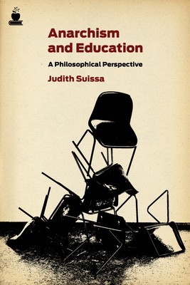 Anarchism and Education: A Philosophical Perspective foto