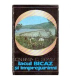 Ion Bara, C. Grasu - Lacul Bicaz si imprejurimi - 104953