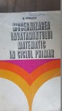 Modernizarea invatamantului matematic ciclul primar carte didactica N. Oprescu editura Didactica si Pedagogica 1974