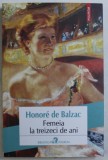 FEMEIA LA TREIZECI DE ANI de HONORE DE BALZAC , 2018