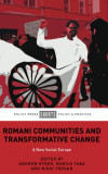 Romani Communities and Transformative Change | Andrew Ryder, Marius Taba