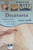 CARTE ~ DE FACUT IN CASA DECORAREA CASEI MELE, 2008