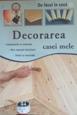 CARTE ~ DE FACUT IN CASA DECORAREA CASEI MELE, 2008