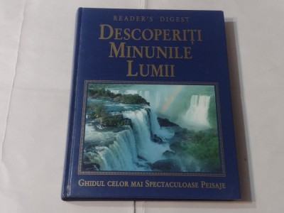 READER&amp;#039;S DIGEST - DESCOPERITI MINUNILE LUMII foto