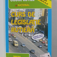 CURS DE LEGISLATIE RUTIERA - de DAN CHIRIAC , 2021
