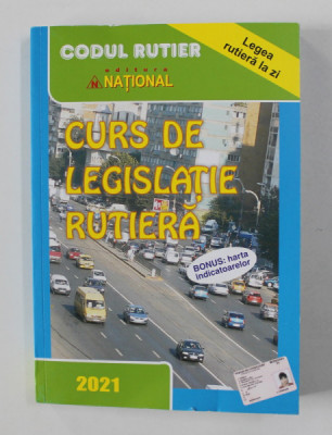 CURS DE LEGISLATIE RUTIERA - de DAN CHIRIAC , 2021 foto
