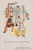 1946 Anul Reconstructiei - carton ilustrat de propaganda comunista, grafica Marvan, editor PCR - Organizatia Bucuresti