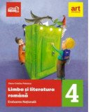 Evaluare nationala la finalul clasei a IV-a. Limba si literatura romana. Teste si bareme -