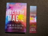 LECTII DE MAGIE ELIZABETH GILBERT, 2015, Humanitas