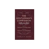 The Gentleman's Companion: Complete Edition