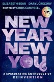 New Year, New You: A Speculative Anthology of Reinvention